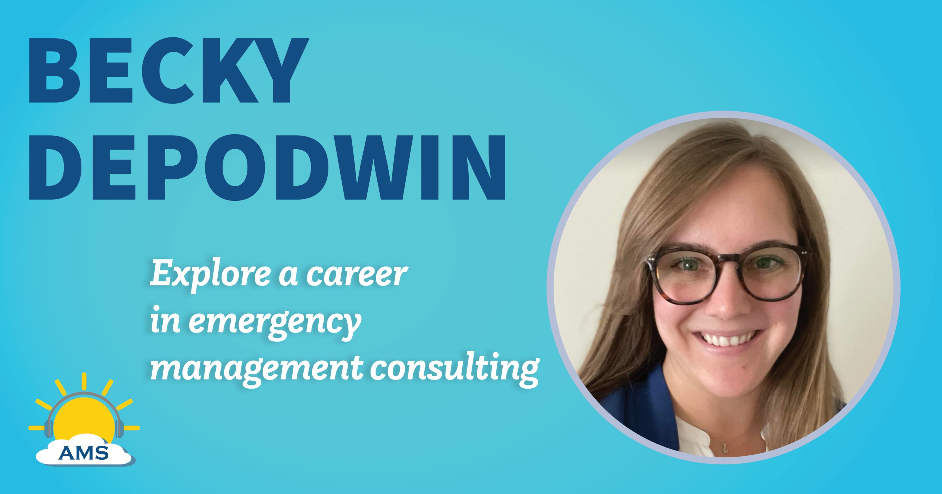 Becky DePodwin headshot graphic with teaser text that reads "explore a career in climate research "
